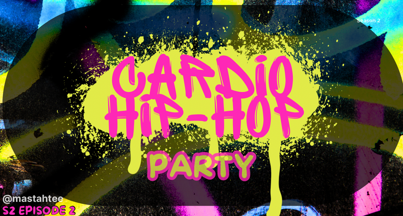 (S2) CARDIO HIP HOP PARTY 2